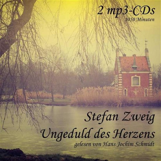 Cover for Zweig · Ungeduld des Herzens,MP3-CD (Buch)