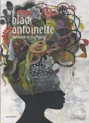 Cover for Olaf Hajek · Black Antoinete: The Work of Olaf Hajek (Hardcover Book) (2012)