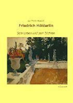 Cover for Müller-Rastatt · Friedrich Hölderlin (Book)