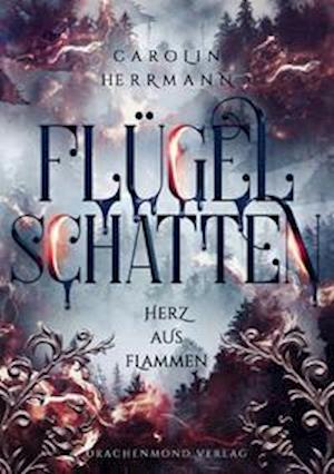 Flügelschatten - Carolin Herrmann - Books - Drachenmond-Verlag - 9783959915526 - June 16, 2021