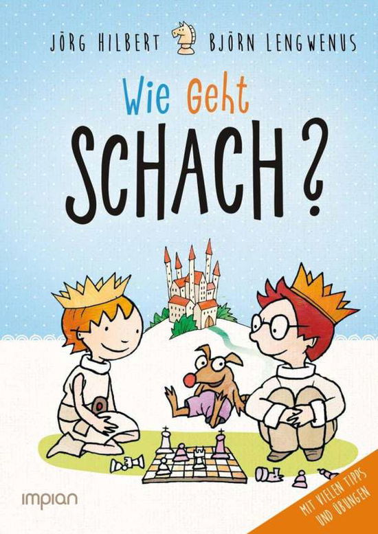 Cover for Hilbert · Fritz &amp; Fertig: Wie geht Schach (Bok)