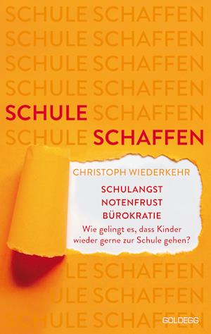 Cover for Christoph Wiederkehr · Schule schaffen (Book) (2024)