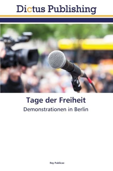 Cover for Publicae · Tage der Freiheit (Bok) (2020)