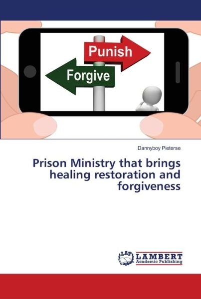 Cover for Pieterse · Prison Ministry that brings he (Book) (2019)