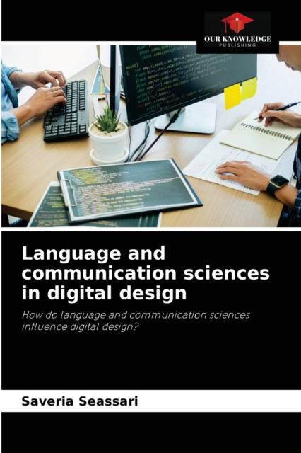 Cover for Saveria Seassari · Language and communication sciences in digital design (Paperback Book) (2021)