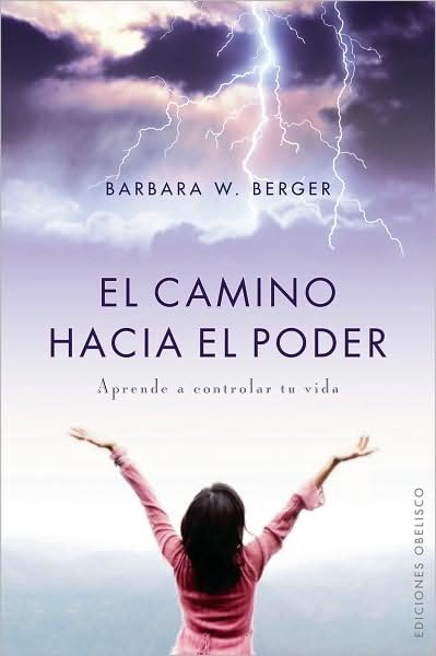 Cover for Barbara Berger · Camino Hacia El Poder (I-ii) (Spanish Edition) (Taschenbuch) [Spanish, Tra edition] (2009)