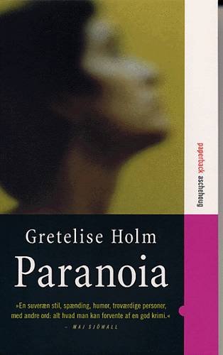 Cover for Gretelise Holm · Paperback Aschehoug.¤En Karin Sommer-krimi.: Paranoia (Sewn Spine Book) [2e uitgave] (2003)