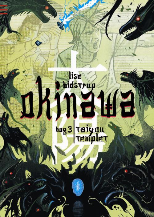 Cover for Lise Bidstrup · Okinawa: Okinawa 3: Taiyou-templet (Innbunden bok) [1. utgave] [Hardback] (2013)