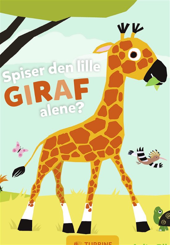 Cover for Anita Bijsterbosch · Spiser den lille giraf alene? (Hardcover Book) [1. Painos] (2016)