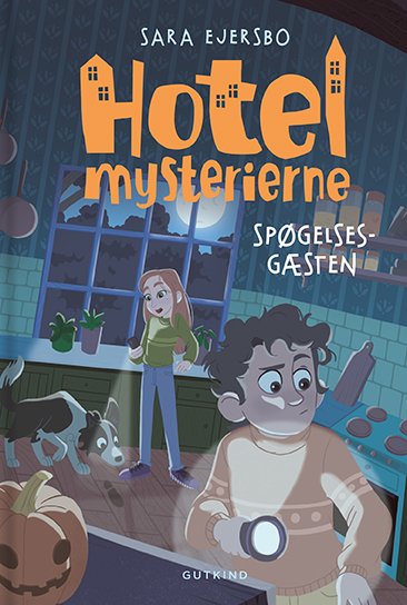 Cover for Sara Ejersbo · Hotelmysterierne: Hotelmysterierne - Spøgelsesgæsten (Inbunden Bok) [1:a utgåva] (2024)