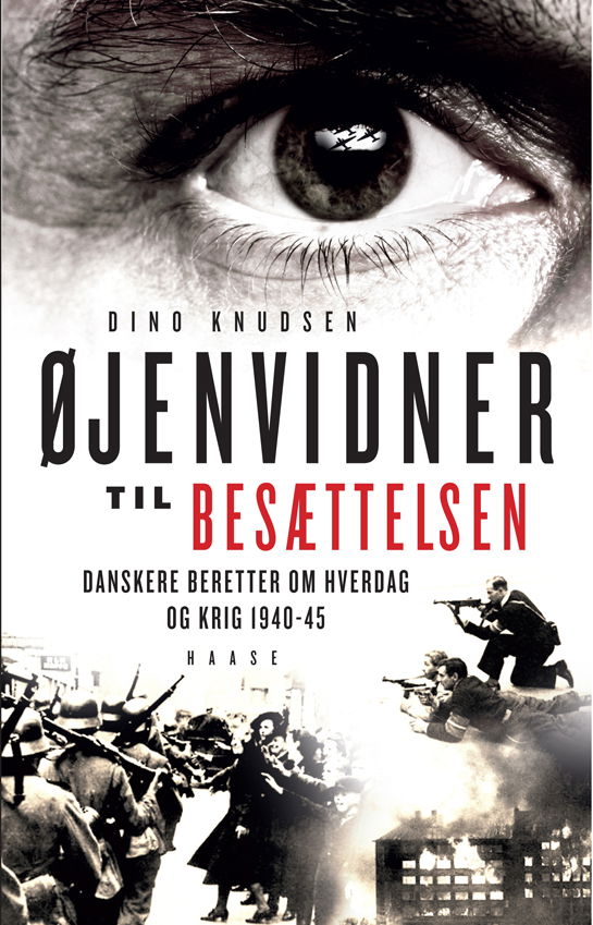 Cover for Dino Knudsen · Øjenvidner: Øjenvidner til besættelsen (Bound Book) [1st edition] [Indbundet] (2011)