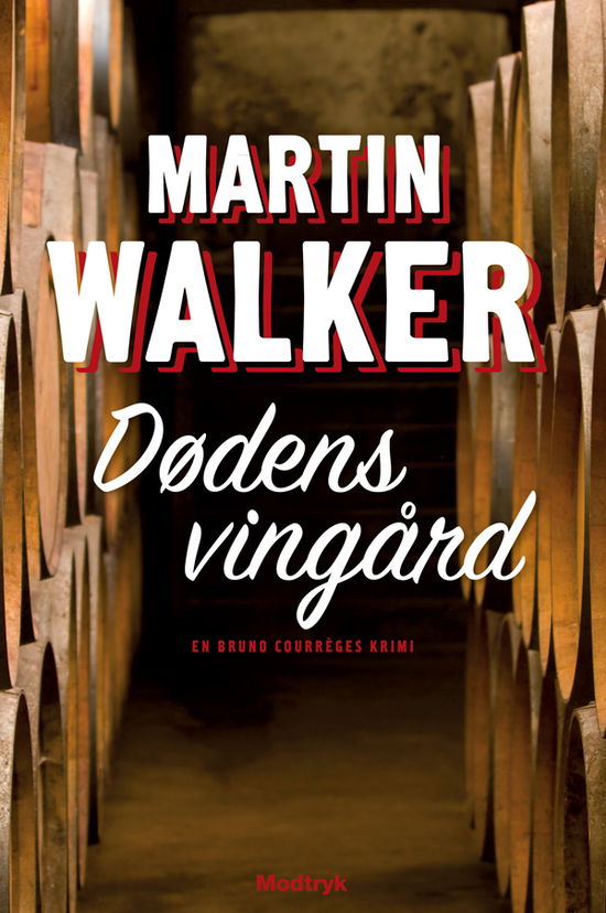 Cover for Martin Walker · En Bruno Courréges krimi, 2. bind: Dødens vingård (Sewn Spine Book) [1.º edición] (2011)