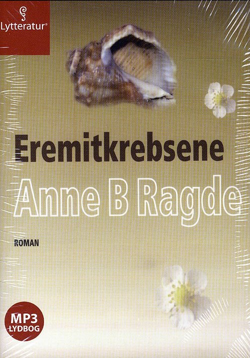 Cover for Anne B. Ragde · Eremitkrebsene (Bog) [MP3-CD] (2009)