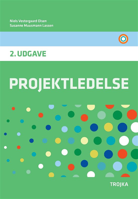 Cover for Susanne Muusmann Lassen Niels Vestergaard Olsen · Projektledelse, 2. udgave - lærebog (Sewn Spine Book) [2nd edition] (2021)