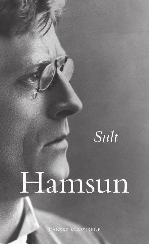 Cover for Knut Hamsun · Danske klassikere fra DSL: Sult (Gebundesens Buch) [1. Ausgabe] (2023)
