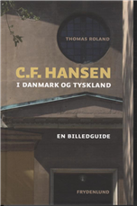 Cover for Thomas Roland · C.F. Hansen i Danmark og Tyskland (Pocketbok) [1:a utgåva] (2010)