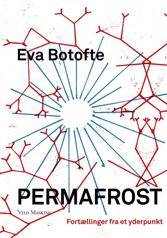 Cover for Eva Botofte · Permafrost (Sewn Spine Book) [1. wydanie] (2019)