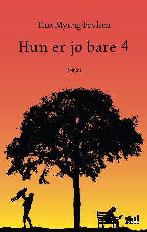 Cover for Tina Myung Povlsen · Hun er jo bare 4 (Taschenbuch) (2018)