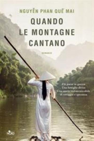 Cover for Nguyen Phan Que Mai · Quando Le Montagne Cantano (Buch)