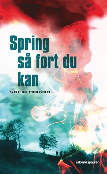 Cover for Sofia Nordin · Spring så fort du kan (Taschenbuch) (2015)