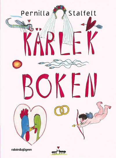 Cover for Pernilla Stalfelt · Kärlekboken (PDF) (2017)