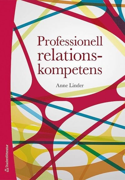 Cover for Anne Linder · Professionell relationskompetens (Bok) (2018)