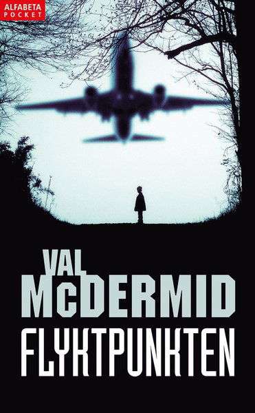 Cover for Val McDermid · Flyktpunkten (Paperback Book) (2014)