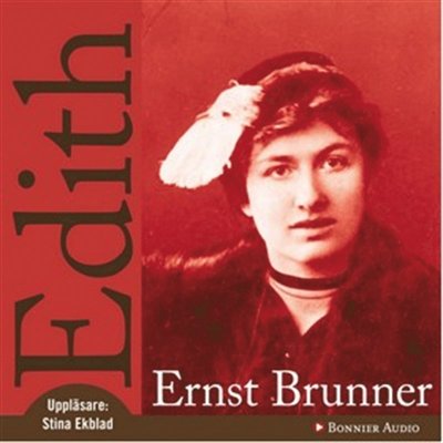 Cover for Ernst Brunner · Edith (Książka audio (MP3)) (2007)