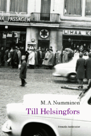 Cover for M. A. Numminen · Till Helsingfors (Hardcover Book) (2011)