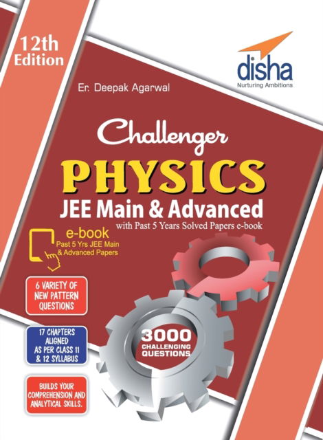 Cover for Deepak Er Agarwal · Challenger Physics for JEE Main &amp; Advanced with past 5 years Solved Papers ebook (12th edition) (Paperback Book) (2016)