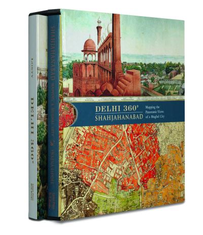 Cover for Jerry Losty · Delhi 360° | Shahjahanabad: Mapping the Panoramic Views of a Mughal City. (Hardcover Book) (2025)