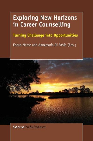 Cover for Kobus Maree · Exploring New Horizons in Career Counselling: Turning Challenge into Opportunities (Paperback Book) (2015)