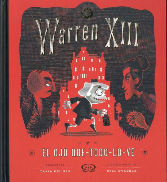 Cover for Tania Del Rio · Warren Xiii Y El Ojo Que Todo Lo Ve / Pd. (Hardcover Book) (2017)