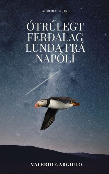Cover for Valerio Gargiulo · Otrulegt ferdalag lunda fra Napoli (Paperback Book) (2020)