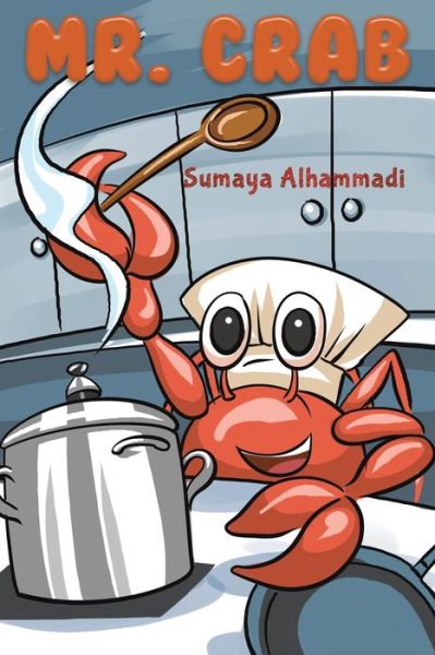 Cover for Sumaya Alhammadi · Mr Crab (Paperback Book) (2021)