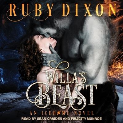 Cover for Ruby Dixon · Willa's Beast (CD) (2019)