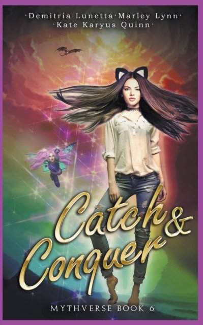 Cover for Kate Karyus Quinn · Catch &amp; Conquer - Mythverse (Paperback Book) (2021)