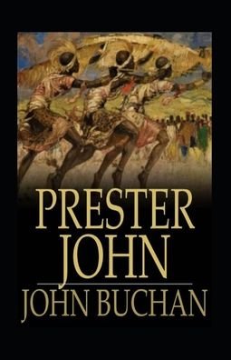 Cover for John Buchan · Prester John Illustrated (Pocketbok) (2022)