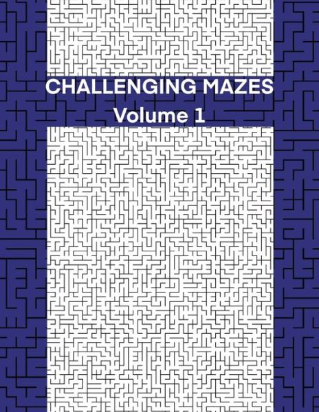 Cover for 2020 Pma Publishing · CHALLENGING MAZES Volume 1 (Paperback Book) (2020)