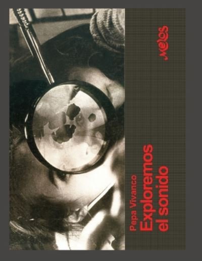 Cover for Pepa Vivanco · Exploremos El Sonido: pedagogia musical (Paperback Book) (2020)