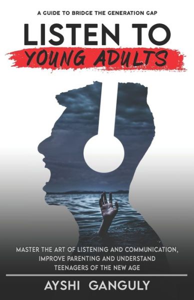 Cover for Ayshi Ganguly · Listen to Young Adults (Paperback Book) (2020)