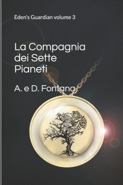 Cover for A E D Fontana · La Compagnia dei Sette Pianeti (Paperback Book) (2020)