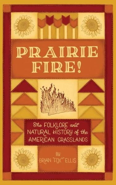 Cover for Brian Fox Ellis · Prairie Fire! (Paperback Book) (2021)