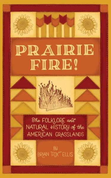 Cover for Brian Fox Ellis · Prairie Fire! (Taschenbuch) (2021)