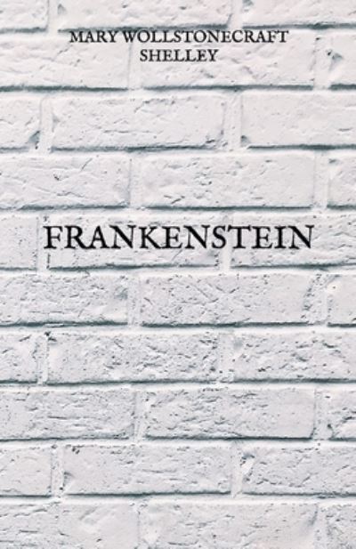 Cover for Mary Wollstonecraft Shelley · Frankenstein (Paperback Bog) (2021)