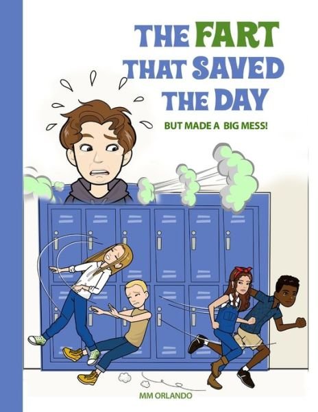 Cover for MM Orlando · The Fart That Saved The Day (Pocketbok) (2021)