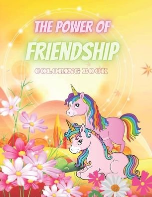 Cover for Let's Color · The Power Of Friendship Coloring Book (Paperback Bog) (2021)