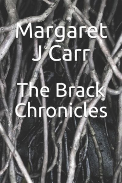 The Brack Chronicles - Shadowfear - Margaret J Carr - Książki - Independently Published - 9798733416526 - 5 kwietnia 2021