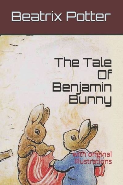 Cover for Beatrix Potter · The Tale Of Benjamin Bunny (Paperback Bog) (2021)