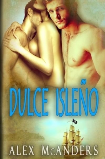 Cover for Alex McAnders · Dulce isleno (Pocketbok) (2022)